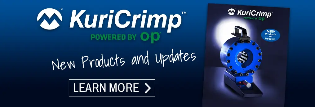 KuriCrimp New Products